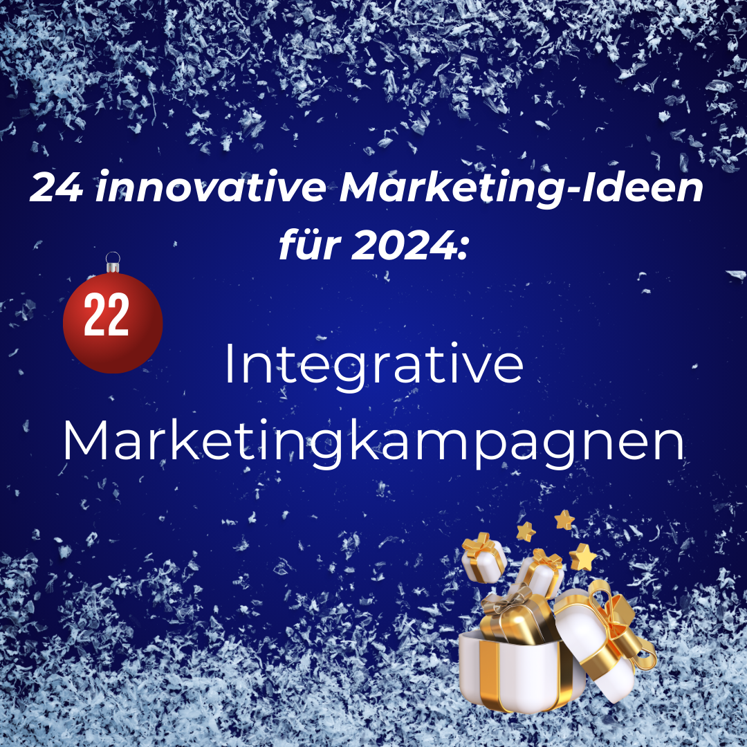 Tür 22 Adventskalender Integrative Marketingkampagnen